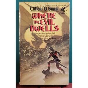 1983 Clifford Simak Where Evil Dwells Vintage Fantasy Sword & Sorcery Paperback